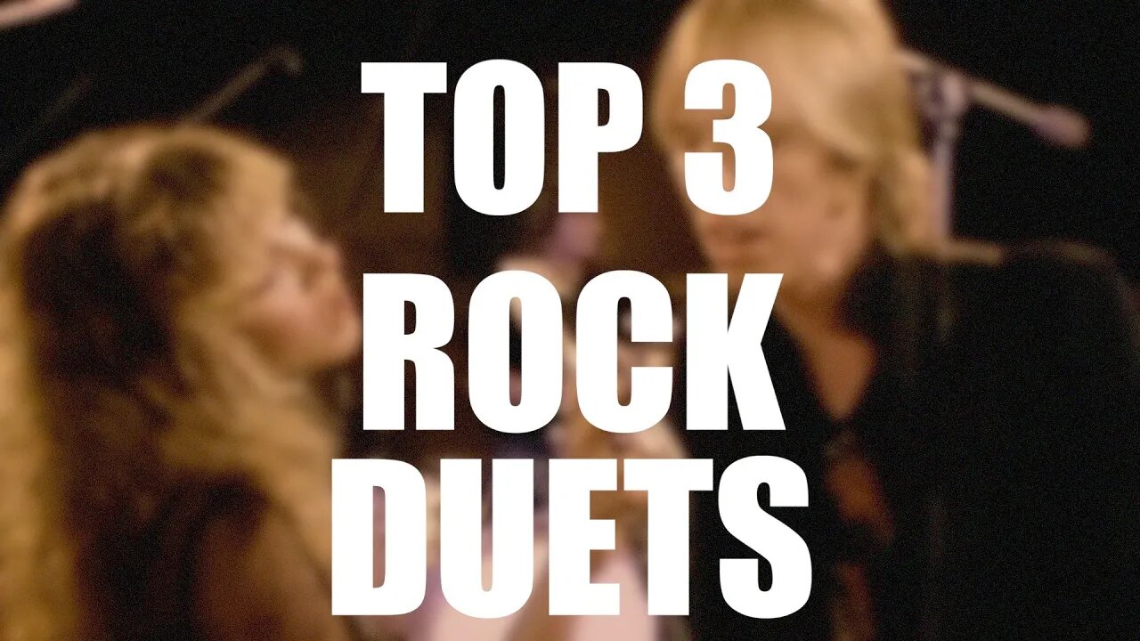 TOP 3 ROCK DUETS!