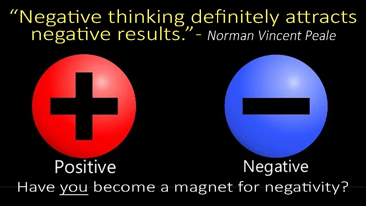 Have You Become a Magnet for Negativity?