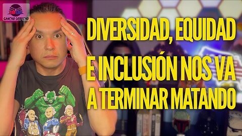 DEI: No Solo Discriminación, También Un PELIGRO | Ep. 161