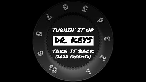 Dr. Keys - Turnin' It Up (Official Video)