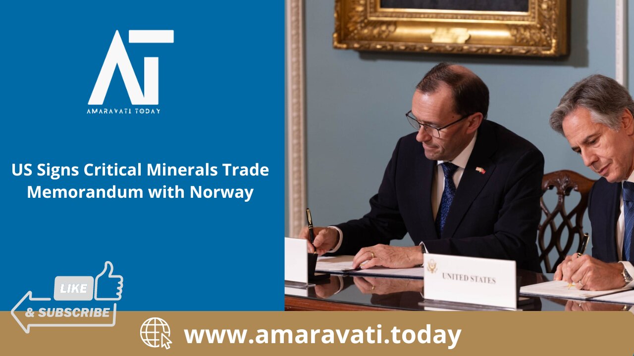 US Signs Critical Minerals Trade Memorandum with Norway | Amaravati Today