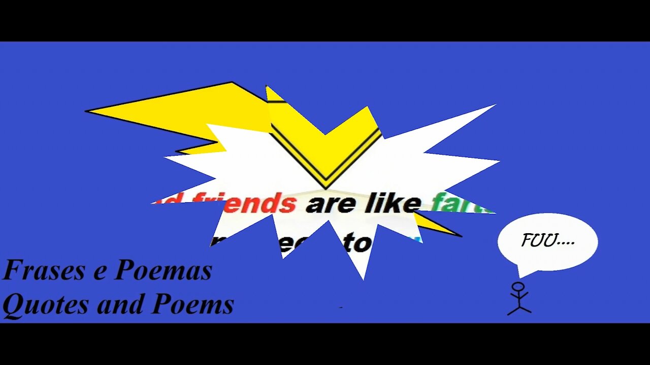 Bad friends are like farts [Quotes and Poems]