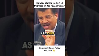 Joe Rogan and Neil Degrasse Tyson Uncover the Secret Behind Ice Skating!