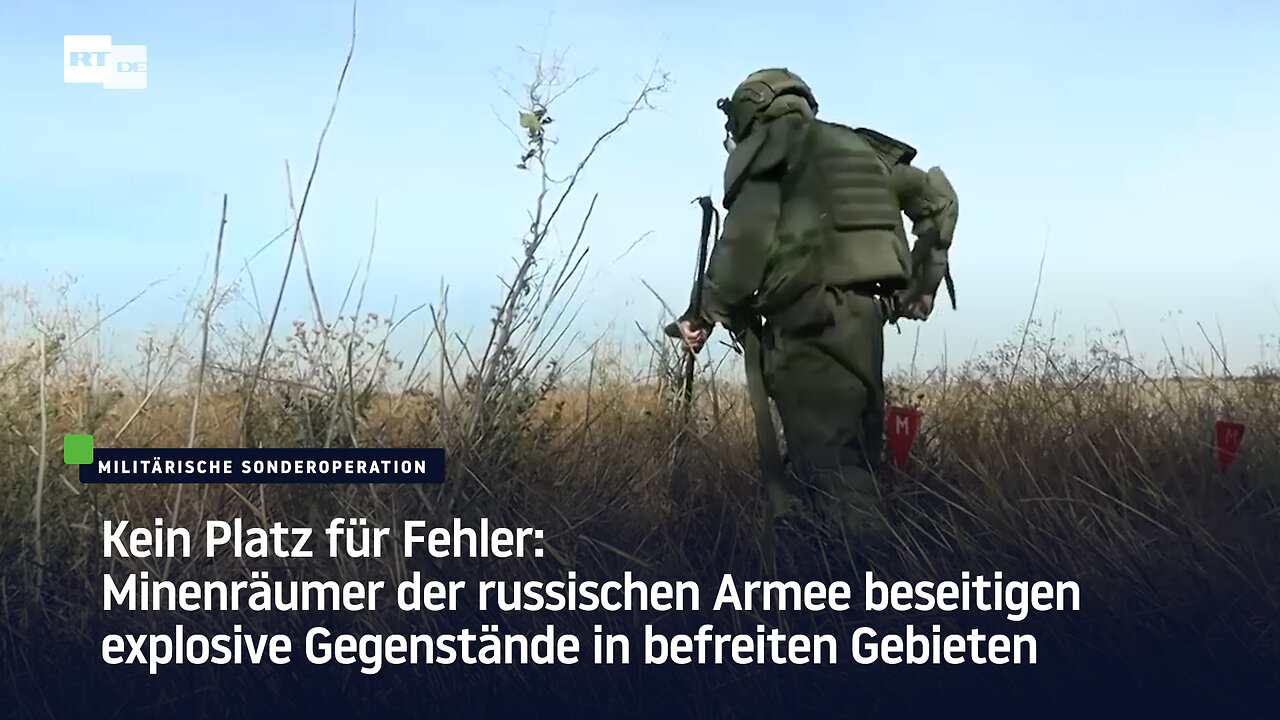 Kein Platz für Fehler: Minenräumer der russischen Armee beseitigen explosive Gegenstände