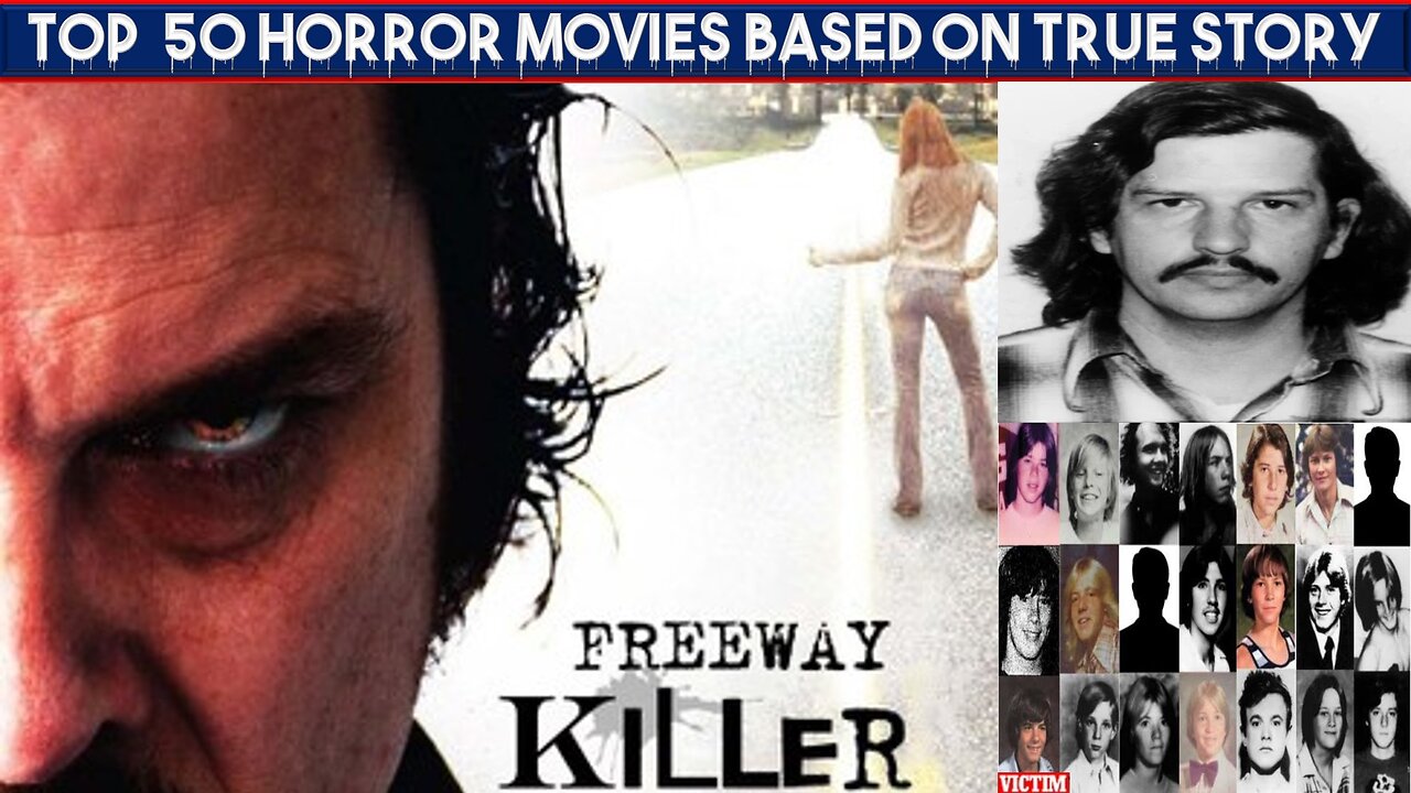 Freeway Killer (2010) |Series 3| Top 50 Horror Movies Inspired by True Events