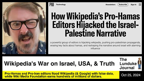 Wikipedia's War on Israel, USA, & Truth