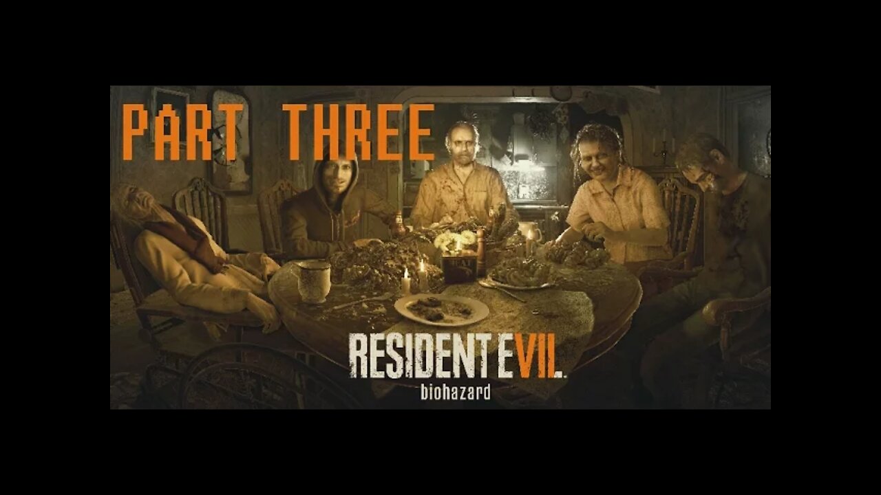 (PART 3) [Mold Monsters] RESIDENT EVIL 7 BIOHAZARD