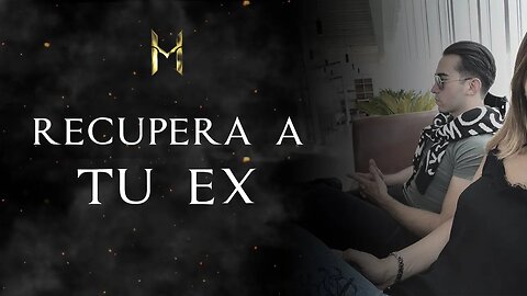 ¿Cómo recuperar a tu ex?