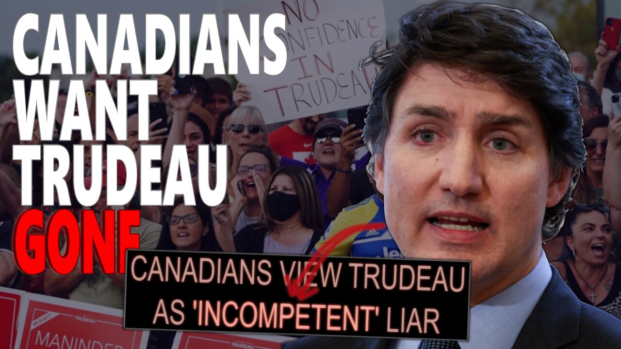 Canada Wants Trudeau OUT. Polls show INCREDIBLE Data to Support this!