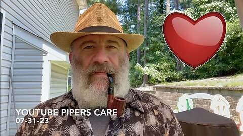 YouTube Pipers Care 07-31-23