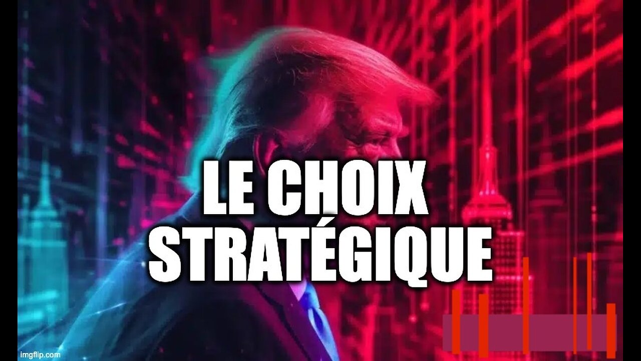 LE CHOIX STRATÉGIQUE