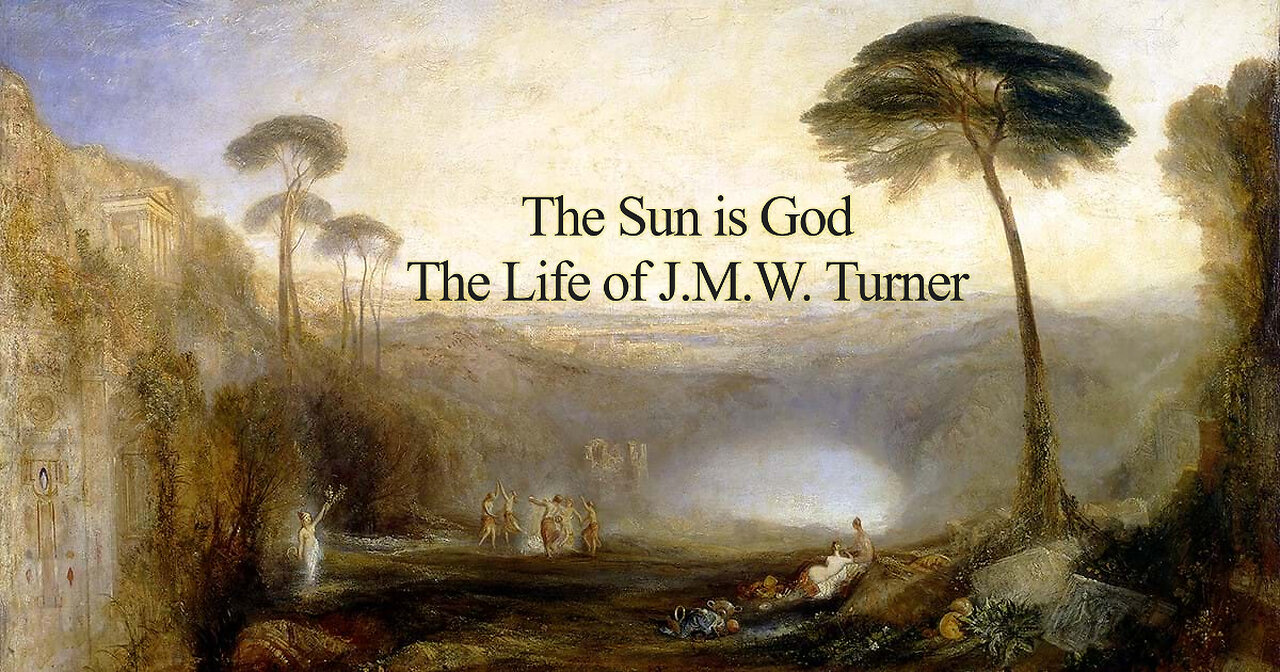 The Sun is God - the Life of J.M.W. Turner