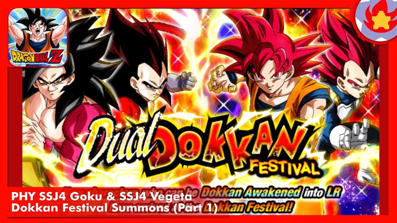 PHY SSJ4 Goku & SSJ4 Vegeta Dokkan Festival Summons (Part 1) | Dragon Ball Z: Dokkan Battle