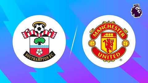 Southampton vs Manchester United