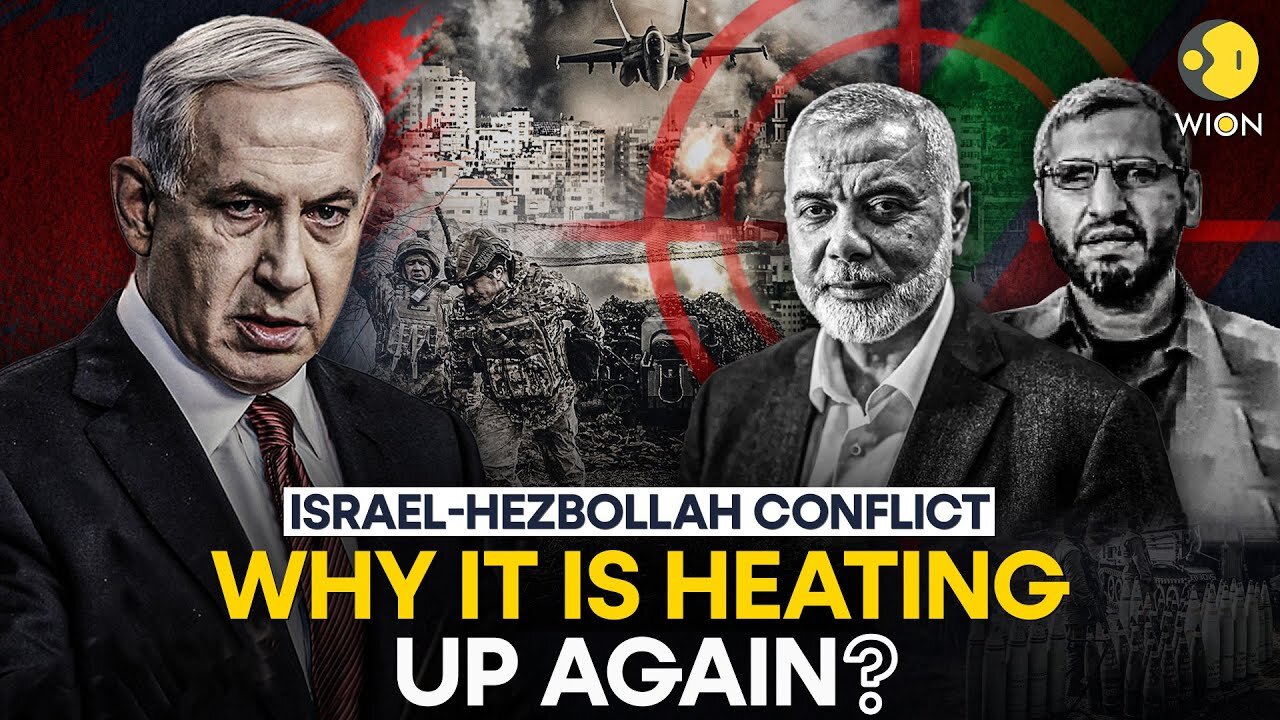 Israel-Hezbollah conflict: Why it is heating up again? | WION Originals | NE