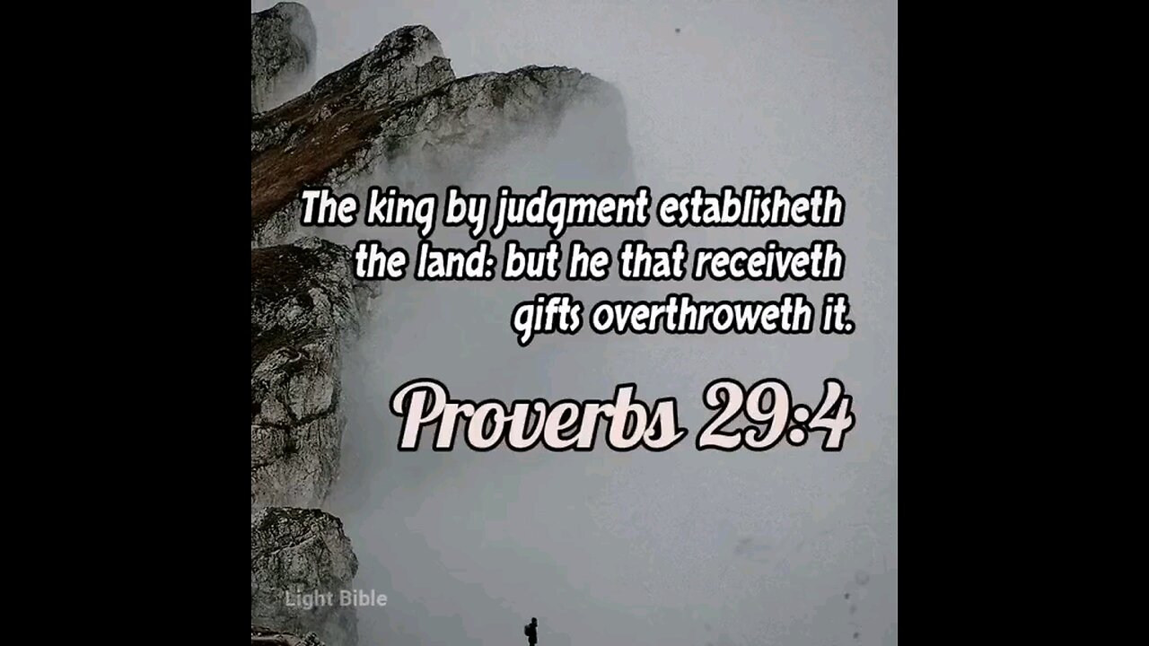 Proverbs 29:4 (KJV)