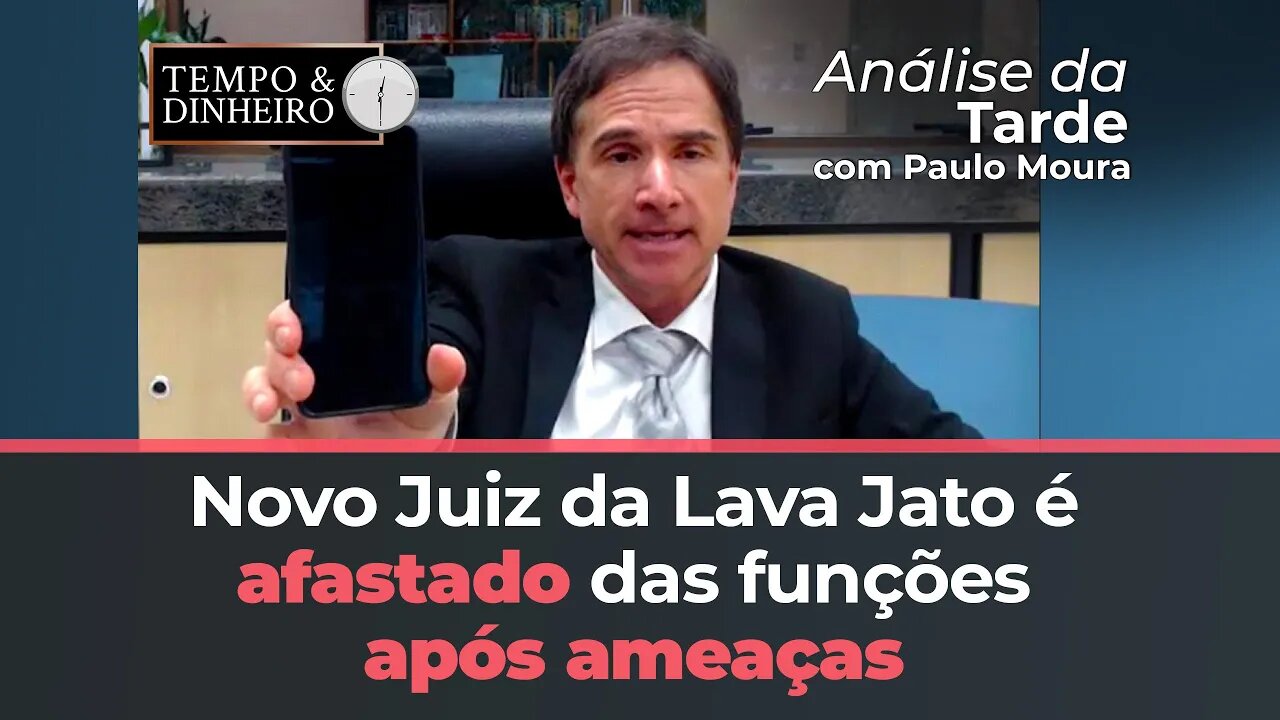 Novo Juiz da Lava Jato é afastado das funções após ameaças a filho de desembargador