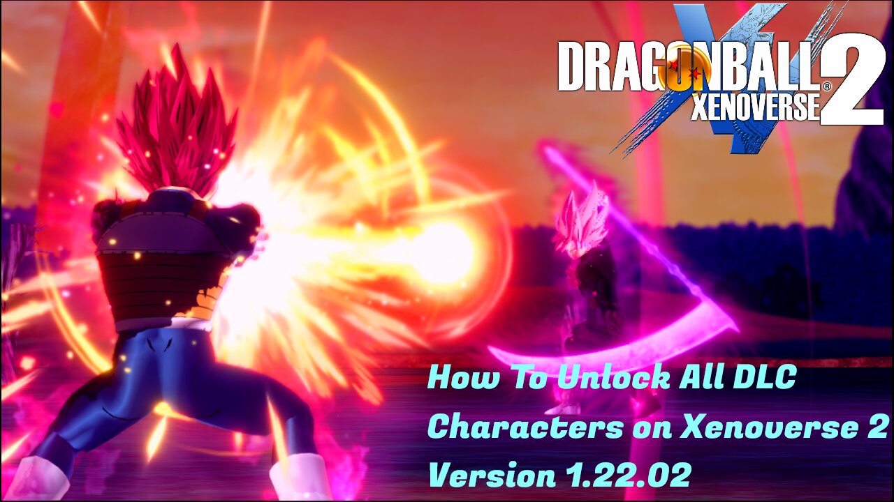 Quick & Easy Tutorial How To Unlock All DLC Characters in Dragon Ball Xenoverse 2 - Version 1.22.02