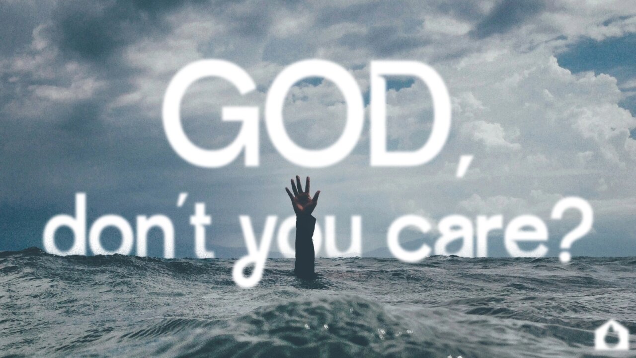 God, Don't You Care? Part 3