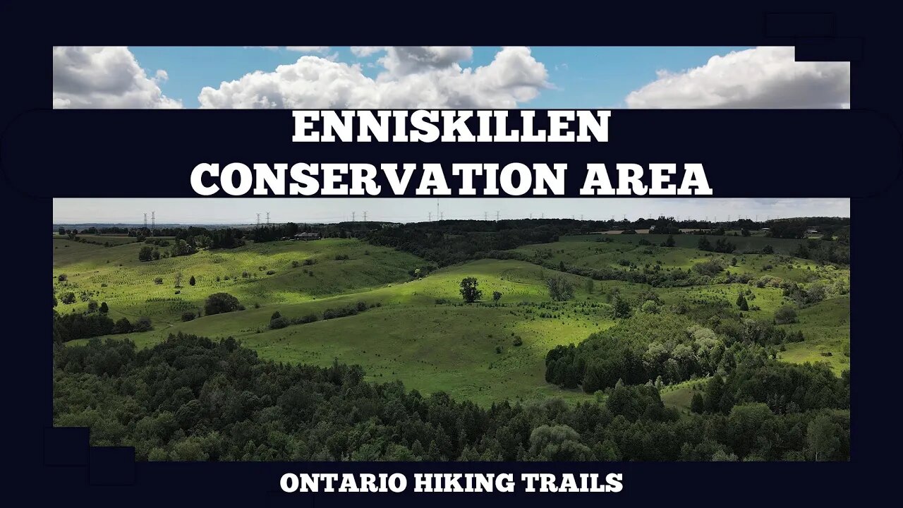 Enniskillen Conservation Area Durham Region Hiking