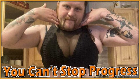 You Can't Stop Progress 355