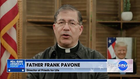 Fr. Pavone: SCOTUS Repealing Roe V. Wade Will Remove Dogma and Unlocks Legislative Debate