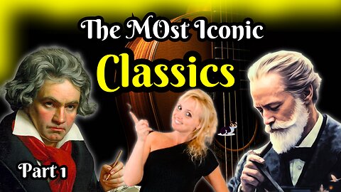 The Icons of Classical Music - Beethoven, Tchaikovsky, Debussy, Mozart, Vivaldi... And More!