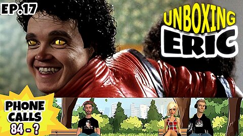 UNBOXING ERIC (EPISODE 17) - A breakdown of All of Eric the Actors calls to The Howard Stern Show.
