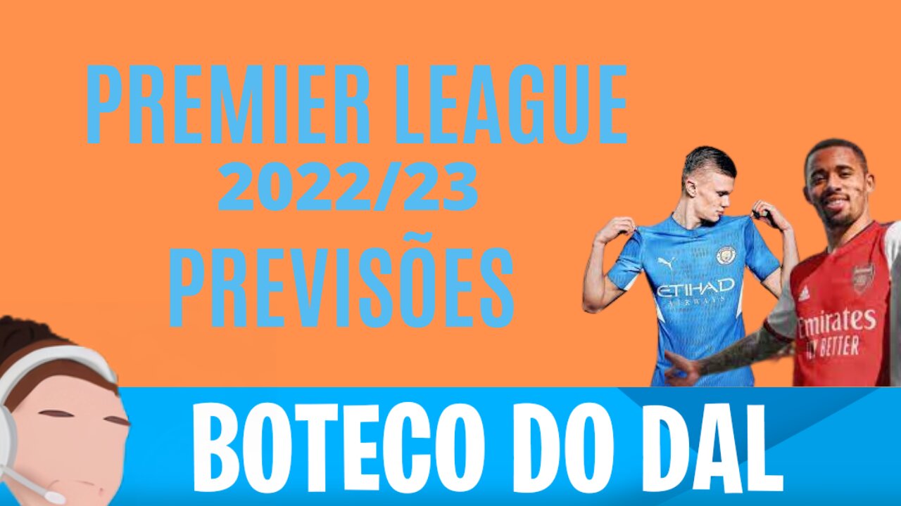 PREMIER LEAGUE 2022/23 - MINHAS PREVISÕES