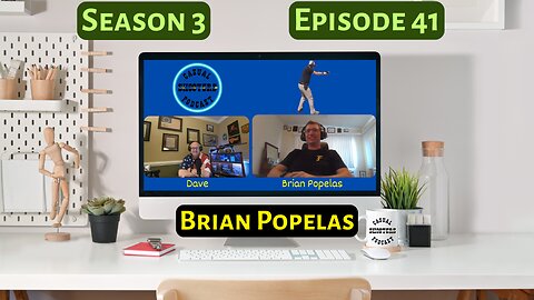 Season 3, Episode 41: Brian Popelas, Part 1