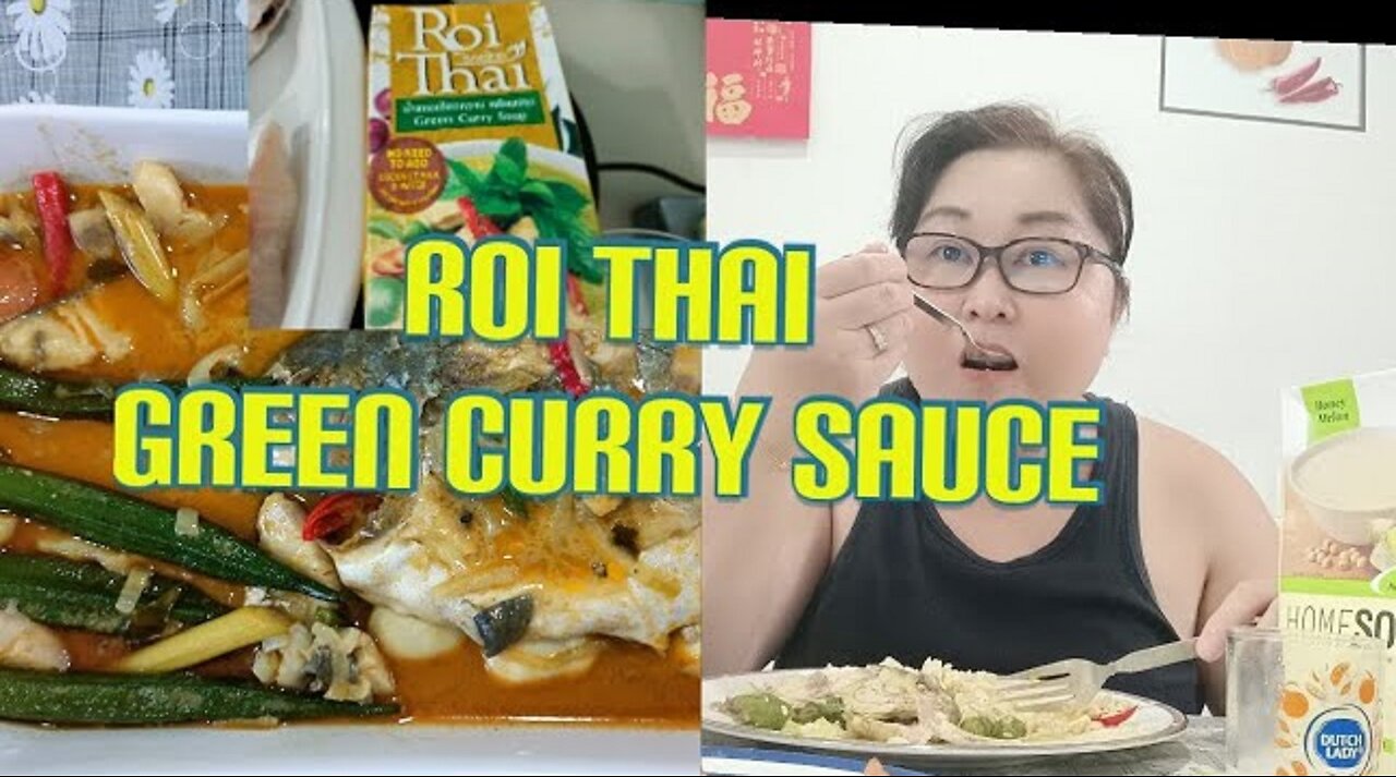 I try this Roi Green Curry Soup. The Best for Cooking Fish Curry.