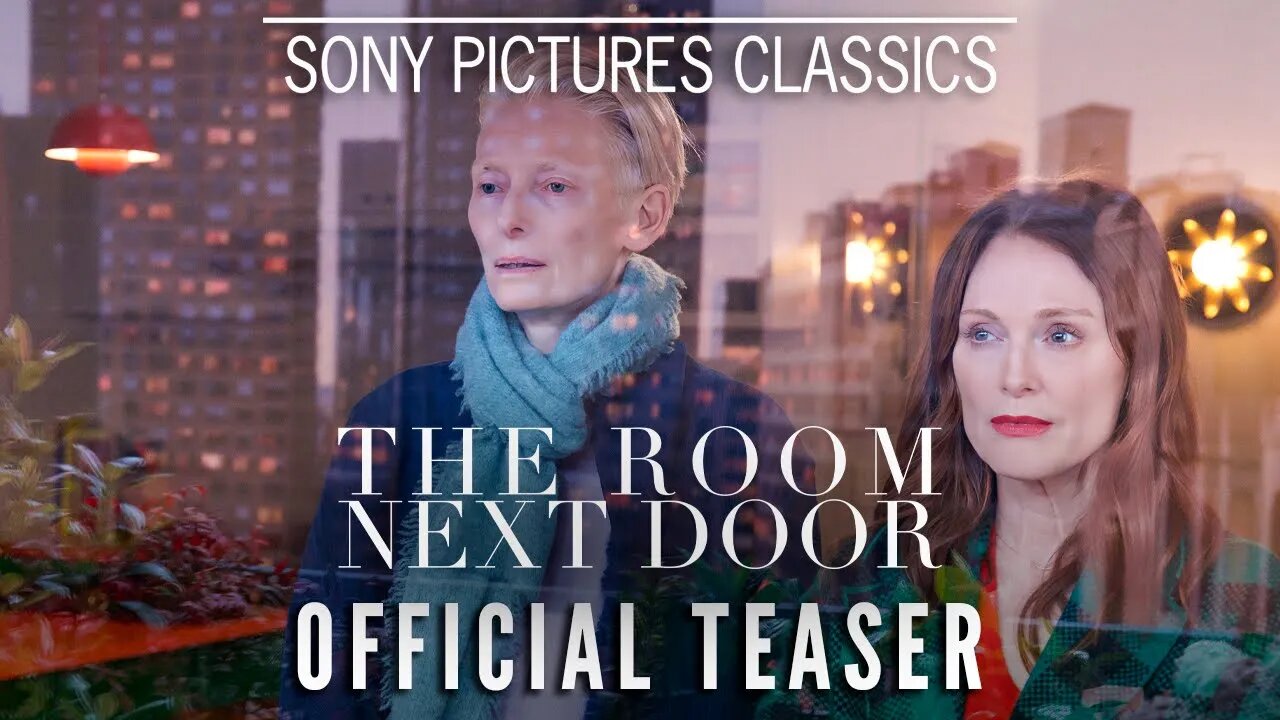 THE ROOM NEXT DOOR | Teaser Trailer (2024) | Julianne Moore, Tilda Swinton