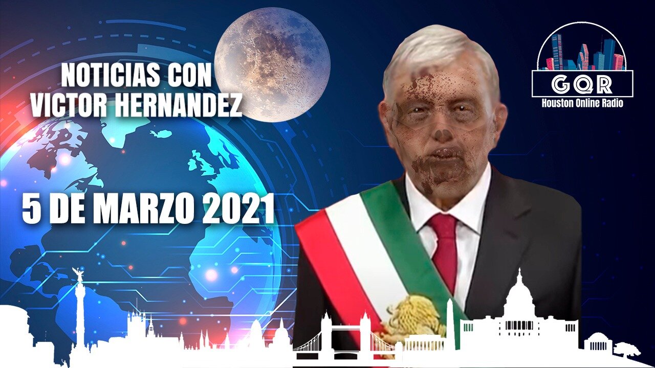 MEMORIAS DE UN ZOMBIE - MARZO 5, 2021 RESUMEN DE NOTICIAS