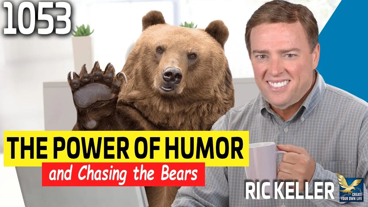 The Power of Humor and Chasing the Bears with @rickeller10