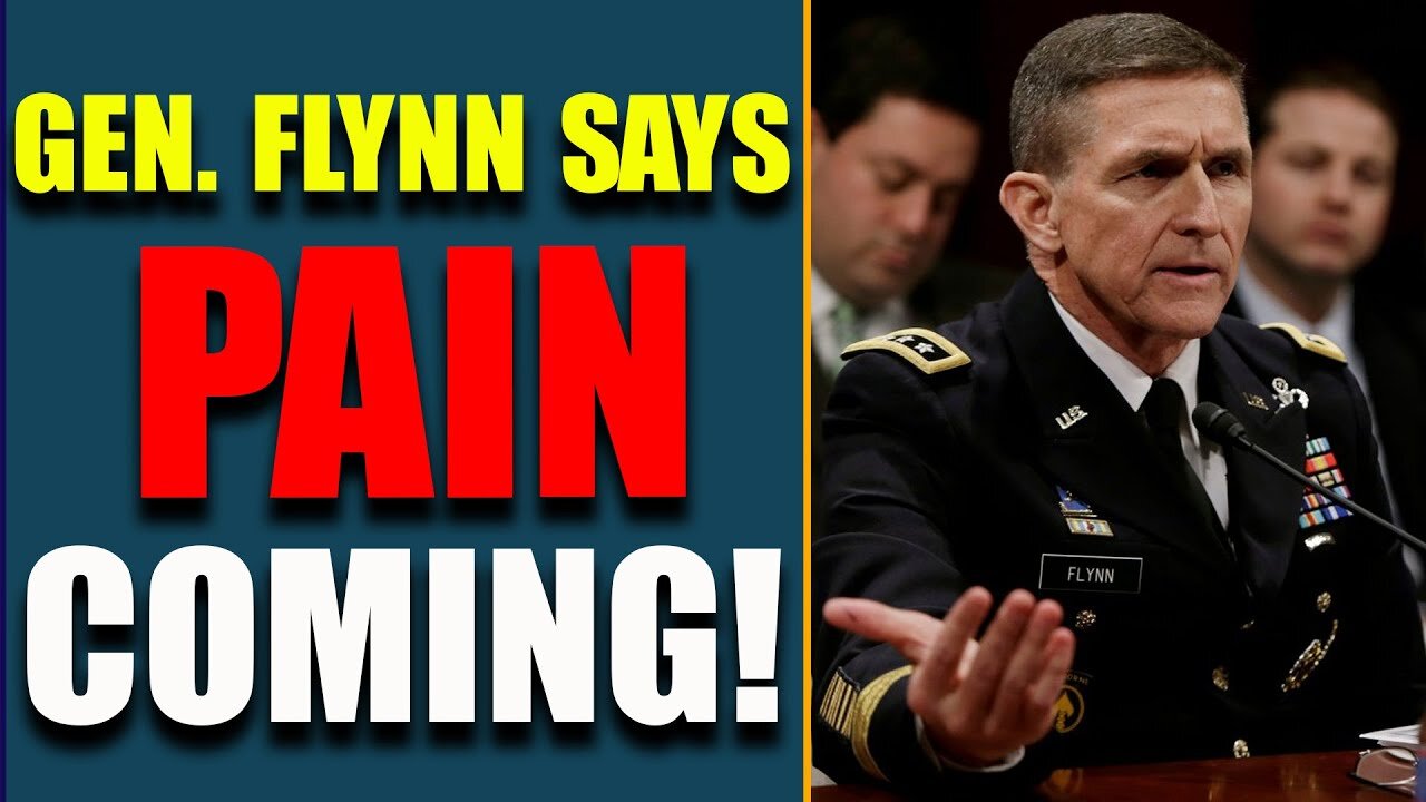 GENERAL FLYNN ANNOUCEMENT: PAIN COMING! SO MANY HORRIBLE THINGS GOING ON - TRUMP NEWS