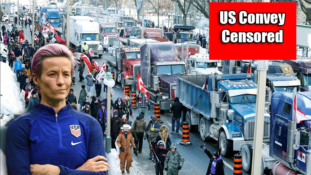 Freedom Convoy Immediately Being Censored In US