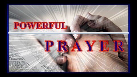 Powerful Prayer