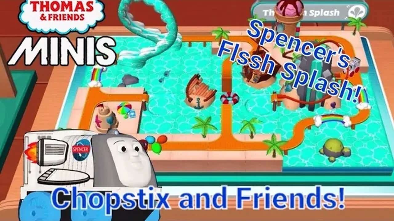 Chopstix and Friends! Thomas and Friends: Minis part 4 - Spencer's Flash Splash!