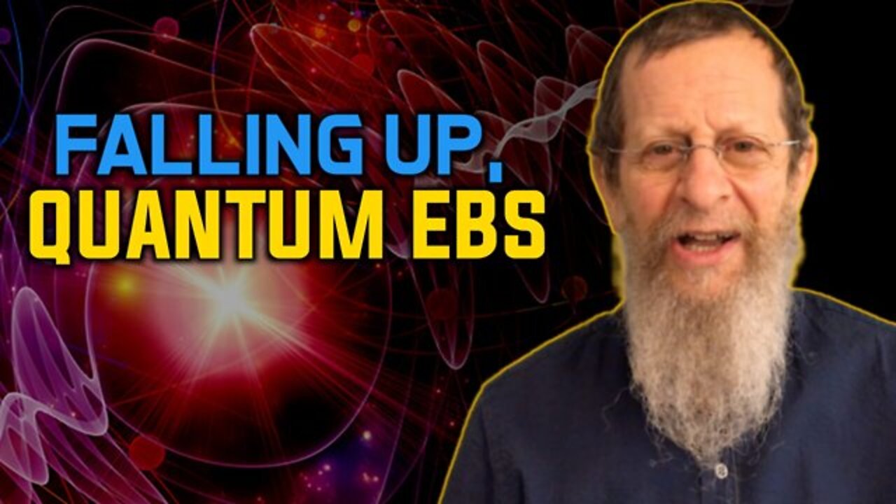 Falling Up, Quantum EBS! What Happened To Nesara?