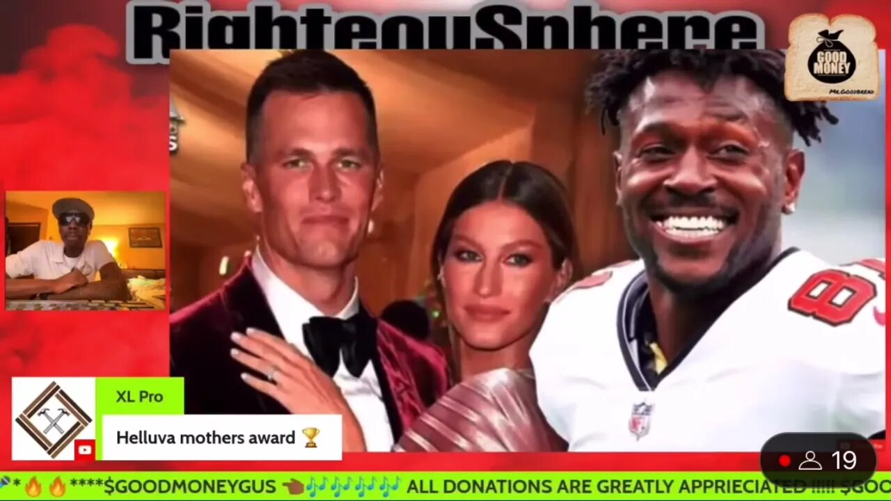 Helluva Team Player - Why is Antonio Brown playin with Tom Brady & Gisele? Good Bread Breaks it Down