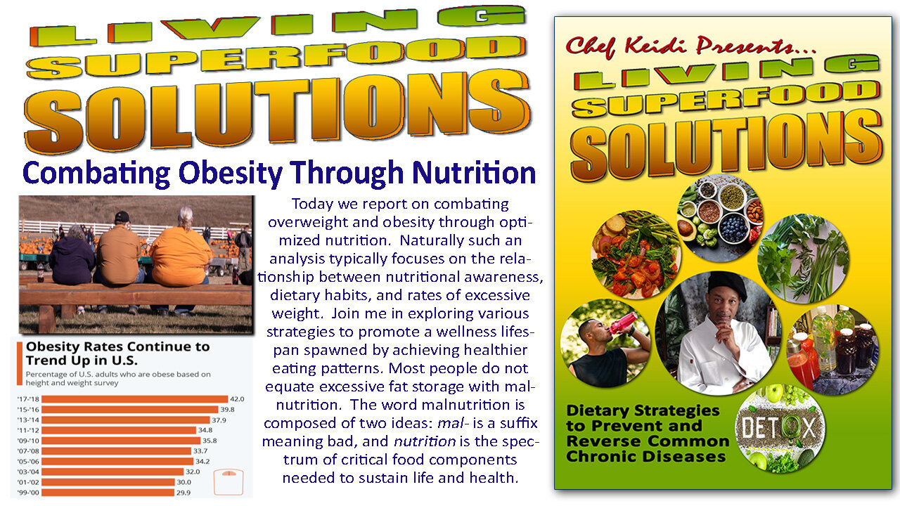 Living Superfood Solutions - Combating Obesity Through Nutrition