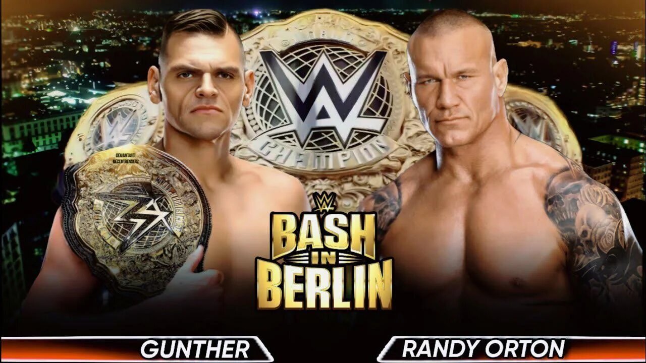 Gunther Vs Randy Orton WWE Bash in Berlin World Heavyweight Championship Prediction