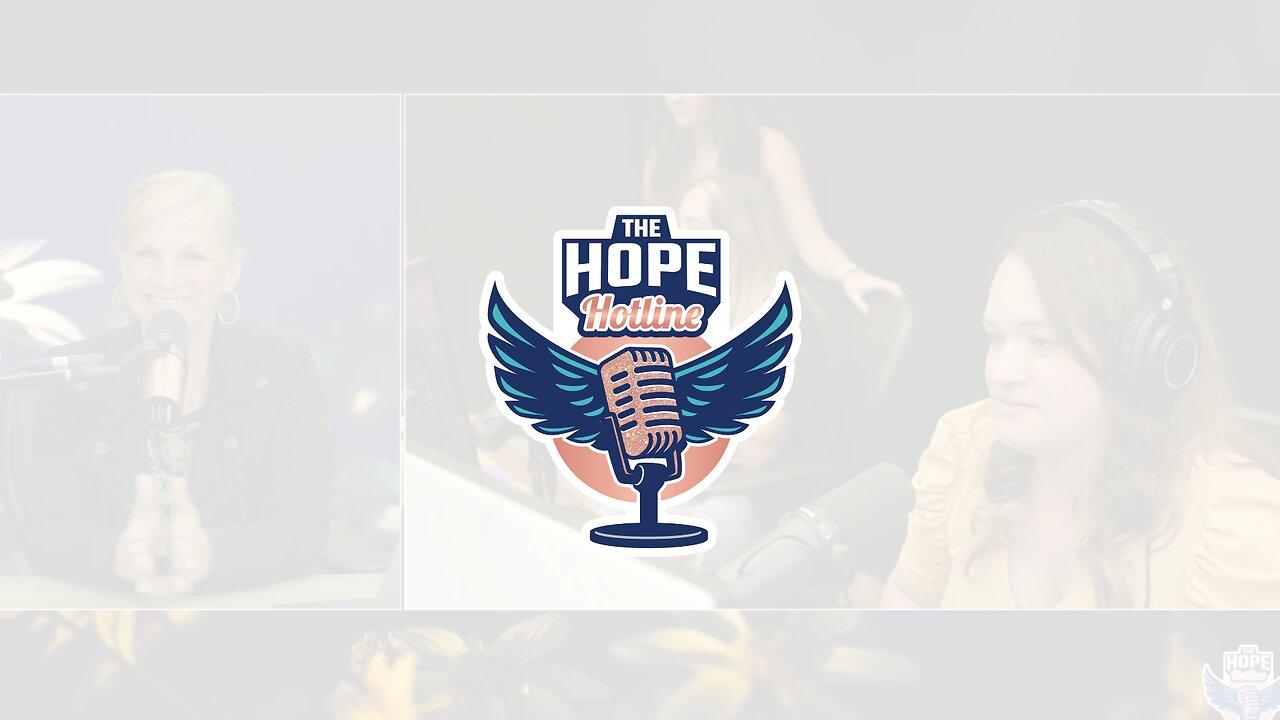 The Hope Hotline | S01-E47 | 06-28-23