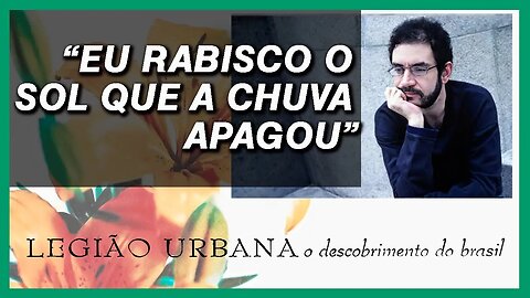 Análise da canção Giz de Renato Russo | Legião Urbana | O Descobrimento do Brasil