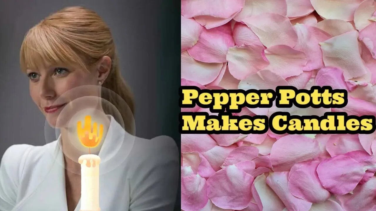 Pepper Potts Makes Candles! 🕯