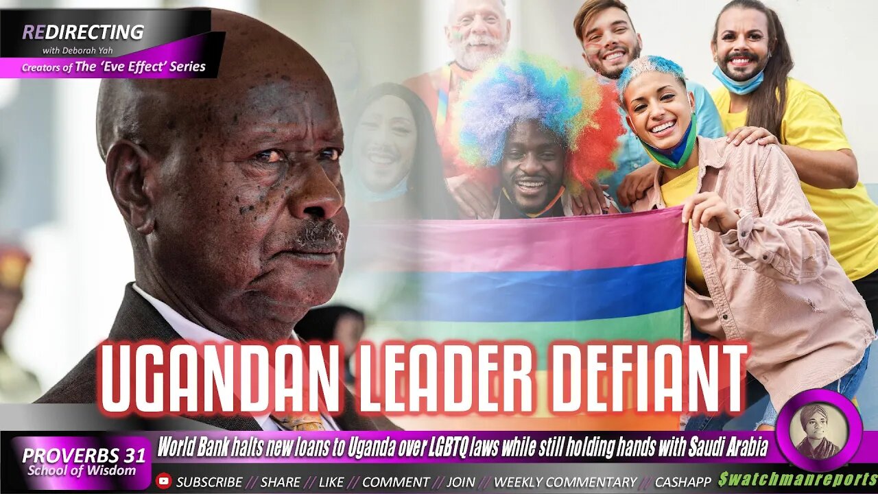 Ugandan President Defiant as World Bank stops new loans to Uganda over LGBTQ laws| We don't need you