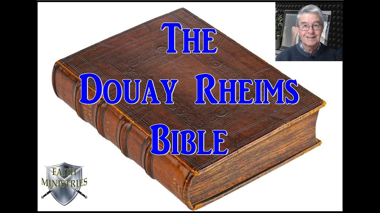 The Douay Rheims Bible