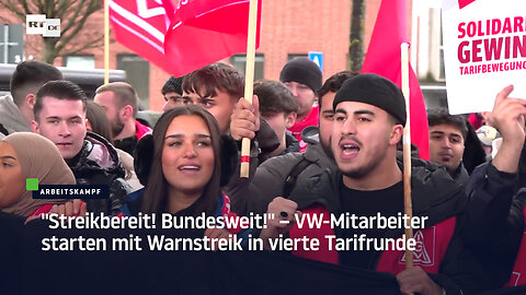 "Streikbereit! Bundesweit!" – VW-Mitarbeiter starten mit Warnstreik in vierte Tarifrunde