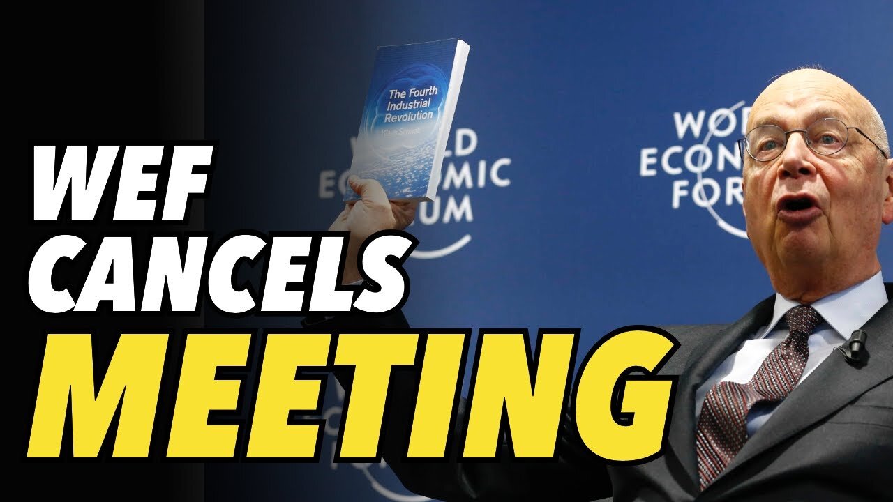 World Economic Forum cancels its annual globalist meeting