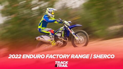 SHERCO MY2022 - ENDURO FACTORY RANGE